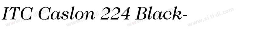 ITC Caslon 224 Black字体转换